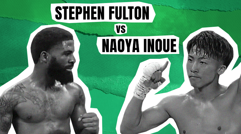 Fulton vs Inoue